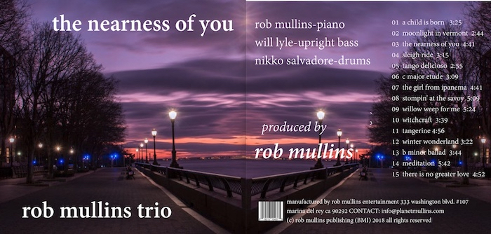 Rob Mullins Trio "The Nearness of
                    You" booklet art